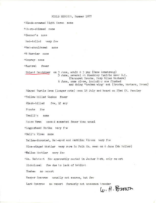 Field report of bird sightings submitted by Woodward H. Brown, summer 1977. This item was used as supporting documentation for the Iowa Ornithologists' Union Quarterly field report of summer 1977.