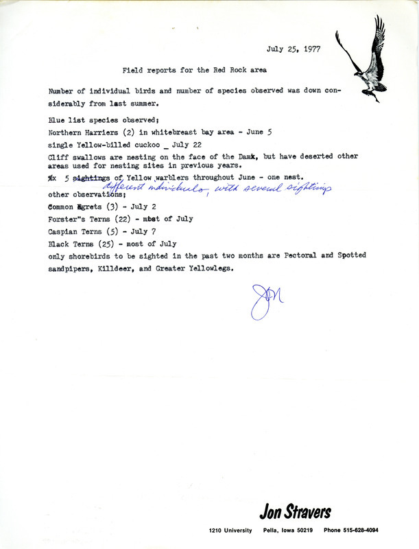 Field report for the Red Rock area submitted by Jon Stravers, July 25, 1977. This item was used as supporting documentation for the Iowa Ornithologists' Union Quarterly field report of summer 1977.