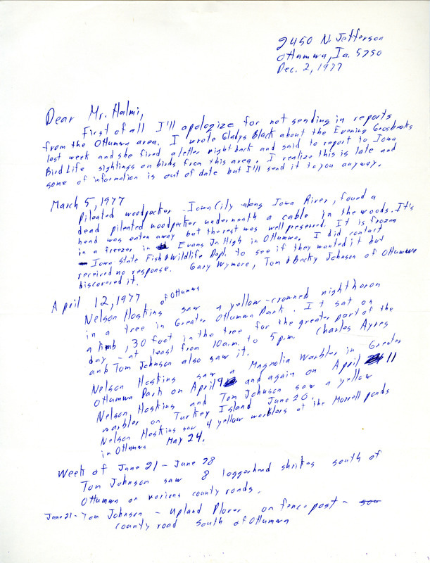 Letter written to Nicholas S. Halmi by Tom Johnson containing field notes with observers Nelson R. Hoskins and Charles C. Ayers. The field notes include detailed information on the bird sightings. This item was used as supporting documentation for the Iowa Ornithologists Union Quarterly field report of fall 1977.