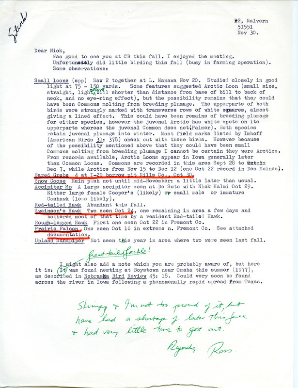 Field notes contributed by W. Ross Silcock in a letter to Nicholas S. Halmi. Field notes include detailed descriptions of several birds sighted.This item was used as supporting documentation for the Iowa Ornithologists Union Quarterly field report of fall 1977.