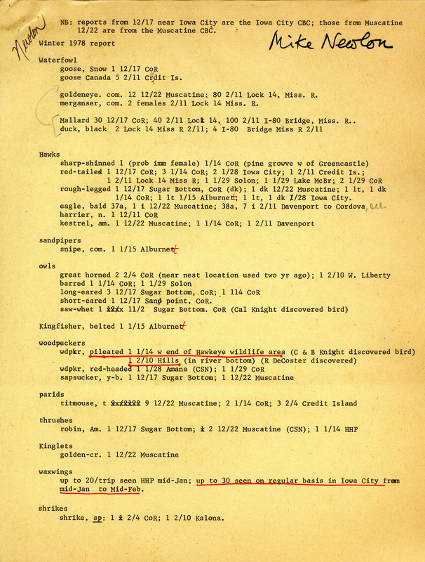 Winter 1978 field report by Michael C. Newlon. The following sightings are underlined: Pileated Woodpeckers, Waxwings, Red winged Blackbirds, and a Pine Grosbeak. This item was used as supporting documentation for the Iowa Ornithologists Union Quarterly field report of winter, 1977-1978.