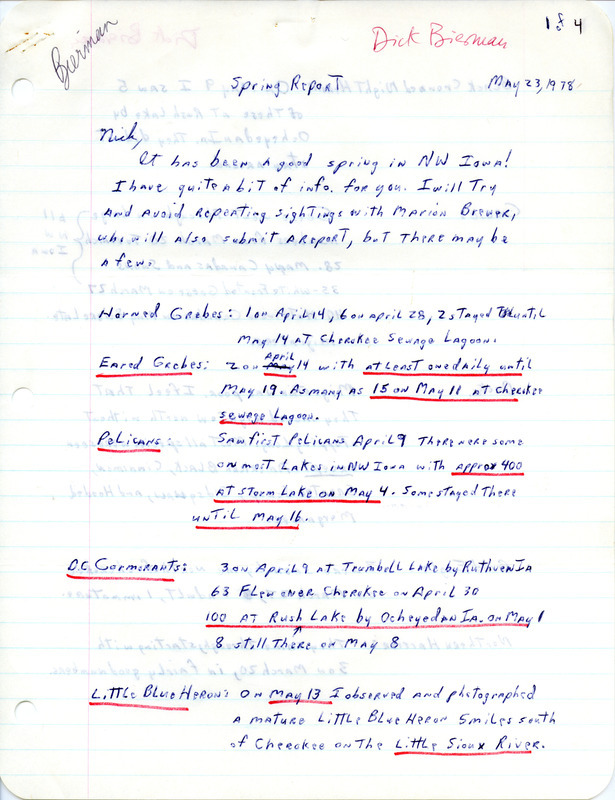 Field notes titled "spring report," submitted by Dick Bierman, May 23, 1978. The opening paragraph suggests that these sightings were made in North-West Iowa and were done in cooperation with Marion M. Brewer, who submitted a separate report. An annotation next to a note mentioning the sighting of a White-eyed Vireo at Cherokee reads "extends margins of range." This item was used as supporting documentation for the Iowa Ornithologists Union Quarterly field report of spring, 1978.