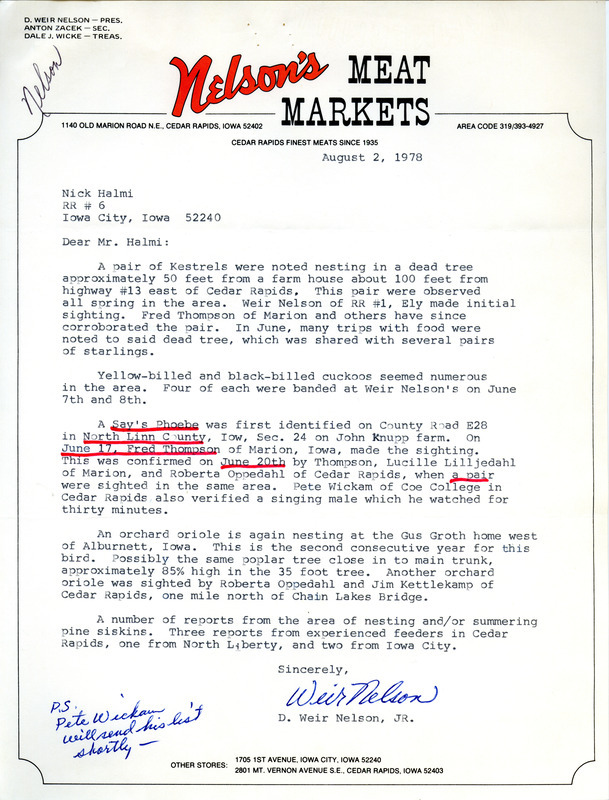 Letter from Weir Nelson to Nicholas S. Halmi regarding bird sightings, August 2, 1978. Fred K. Thompson's sighting of a Say's Phoebe in Linn County is also discussed. This item was used as supporting documentation for the Iowa Ornithologists Union Quarterly field report of summer, 1978.