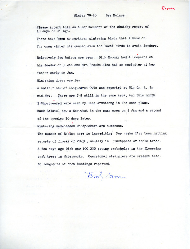 Field notes contributed by Woodward H. Brown, winter 1979-1980, Des Moines, Iowa. This item was used as supporting documentation for the Iowa Ornithologists Union Quarterly field report of winter 1979-1980.
