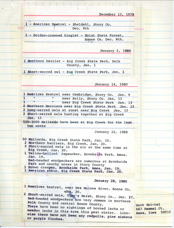 List of birds and locations contributed by Hank and Linda Zaletel. Field notes consist of several note cards used to record bird sightings. This item was used as supporting documentation for the Iowa Ornithologists Union Quarterly field report of winter 1979-1980.