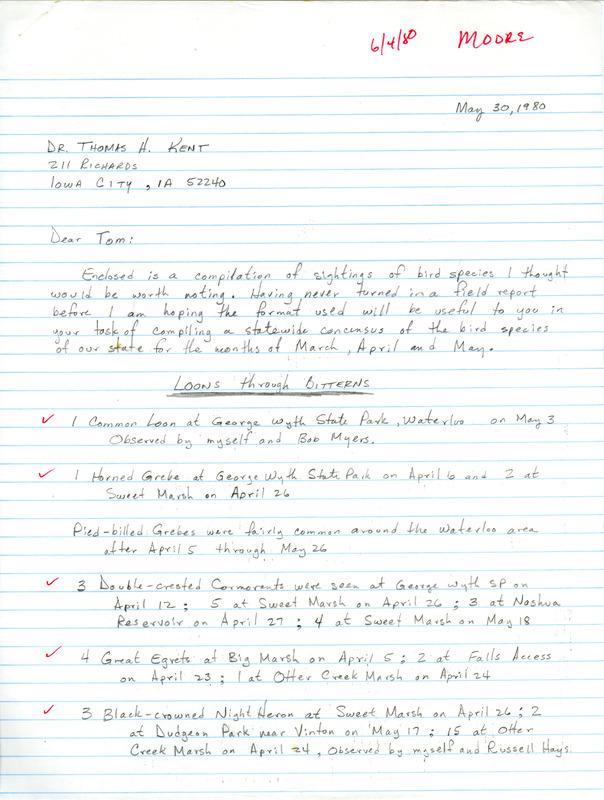 Field notes contributed by Francis L. Moore in a letter to Thomas H. Kent, May 30, 1980 with observers Robert K. Myers, Russel Hays, Joseph P. Schaufenbuel and others. This item was used as supporting documentation for the Iowa Ornithologists Union Quarterly field report of spring 1980.