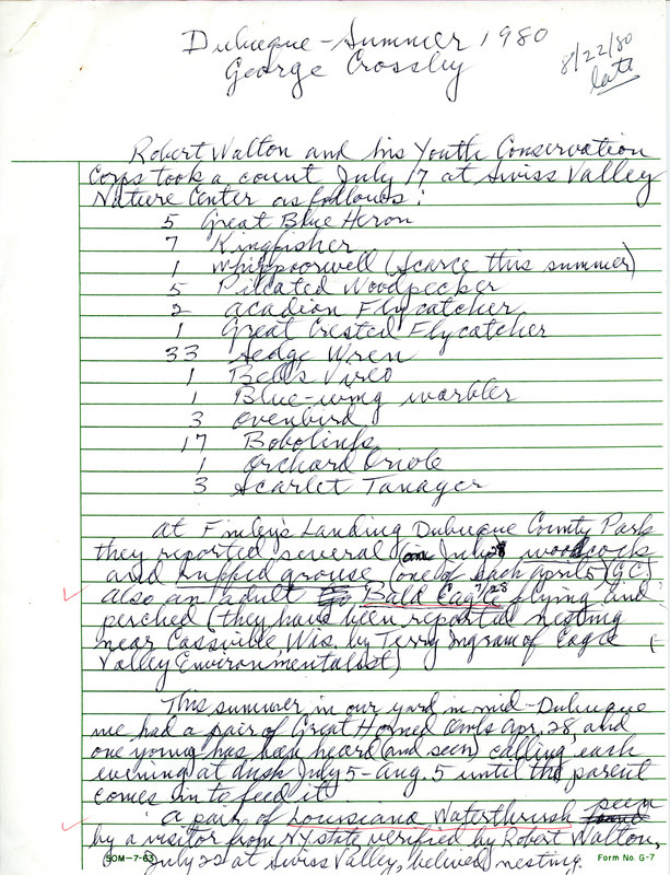 List of birds and locations contributed by George E. Crossley including observations from Robert Walton and the Youth Conservation Corps. This item was used as supporting documentation for the Iowa Ornithologists Union Quarterly field report of summer 1980.