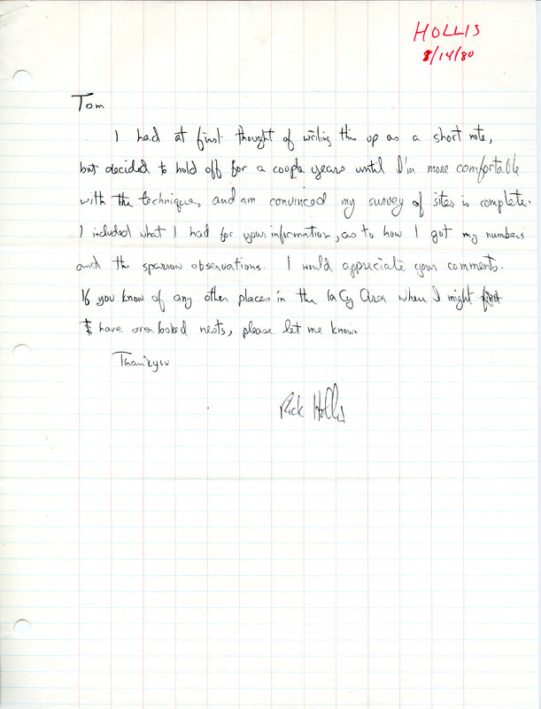 Letter from Richard Jule Hollis regarding the accompanying report on Cliff Swallows in Iowa City. The report consists of a study of breeding habits of Cliff Swallows. This item was used as supporting documentation for the Iowa Ornithologists Union Quarterly field report of summer 1980.