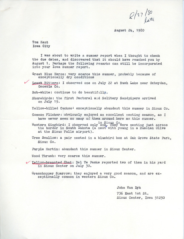 Field notes contributed by John Van Dyk in a letter to Thomas H. Kent, August 24, 1980. This item was submitted past the deadline for the Iowa Ornithologists Union Quarterly field report of summer 1980.