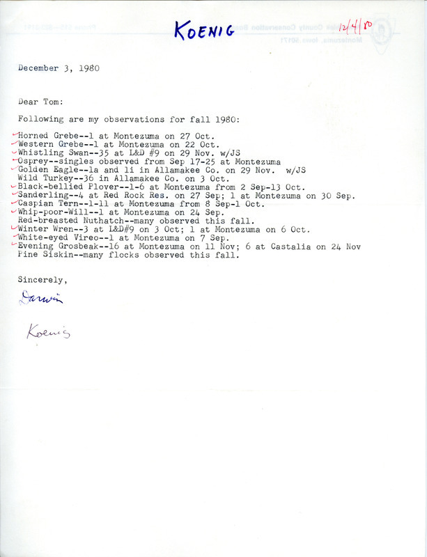 Darwin Koenig provides an annotated list of birds sighted around Montezuma and Allamakee County. This item was used as supporting documentation for the Iowa Ornithologists Union Quarterly field report of Fall 1980.