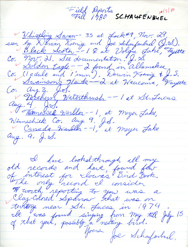 A list of birds sighted by Joe Schaufenbuel for Fall 1980. He also mentions looking through his old records and notes that a sighting of a Clay-colored Sparrow in 1974 might be of interest for Iowa's Bird Book. This item was used as supporting documentation for the Iowa Ornithologists Union Quarterly field report of Fall 1980.