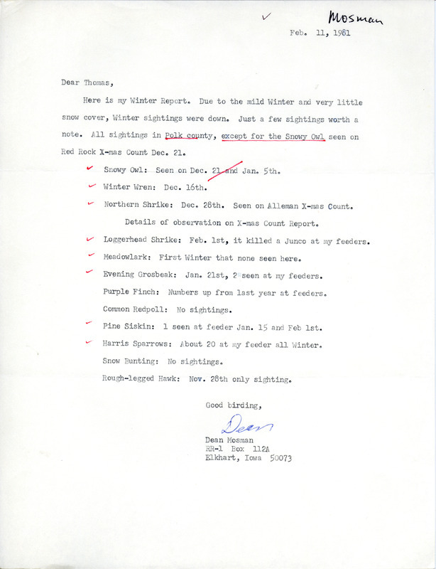 A list of birds sighted by Dean Mosman. He notes that he has fewer sightings this year given the mild Winter. This item was used as supporting documentation for the Iowa Ornithologists Union Quarterly field report of winter 1980-1981.