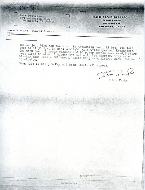 A memo sent from Elton Fawks to Pete Petersen recounting the sighting of White-winged Scoters as part of the Christmas County. This item was used as supporting documentation for the Iowa Ornithologists Union Quarterly field report of winter 1980-1981.