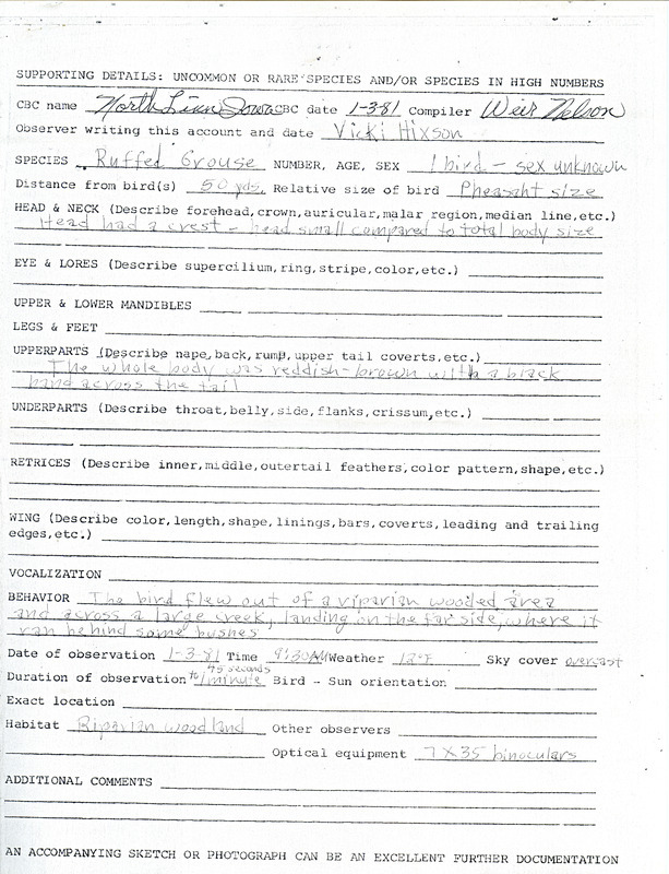 A form documenting the sighting of a Ruffed Grouse in North Linn submitted by Vicki Hixson. This item was used as supporting documentation for the Iowa Ornithologists Union Quarterly field report of winter 1980-1981.