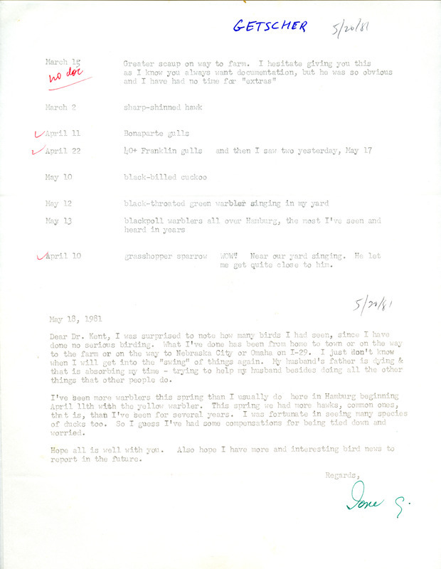 The letter from Jane Getscher lists birds she has sighted although she hasn't been able to go birding because of family commitments so most of her sightings are either from home or while traveling on I-29. This item was used as supporting documentation for the Iowa Ornithologists Union Quarterly field report of spring 1981.