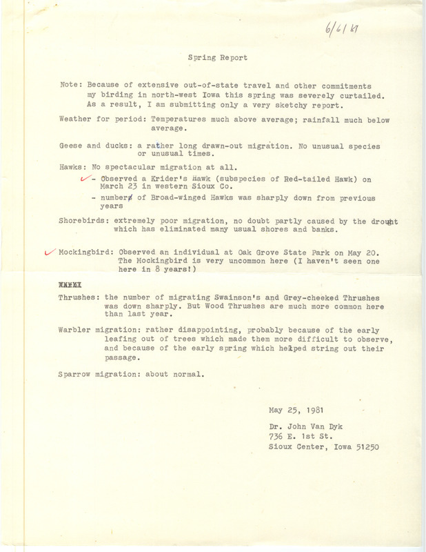 A report of birds sighted submitted by John Van Dyk. This item was used as supporting documentation for the Iowa Ornithologists Union Quarterly field report of spring 1981.