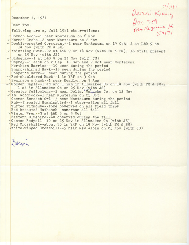 Field notes were contributed by Darwin Koenig in a letter to Thomas H. Kent. This item was used as supporting documentation for the Iowa Ornithologists' Union Quarterly field report of fall 1981.