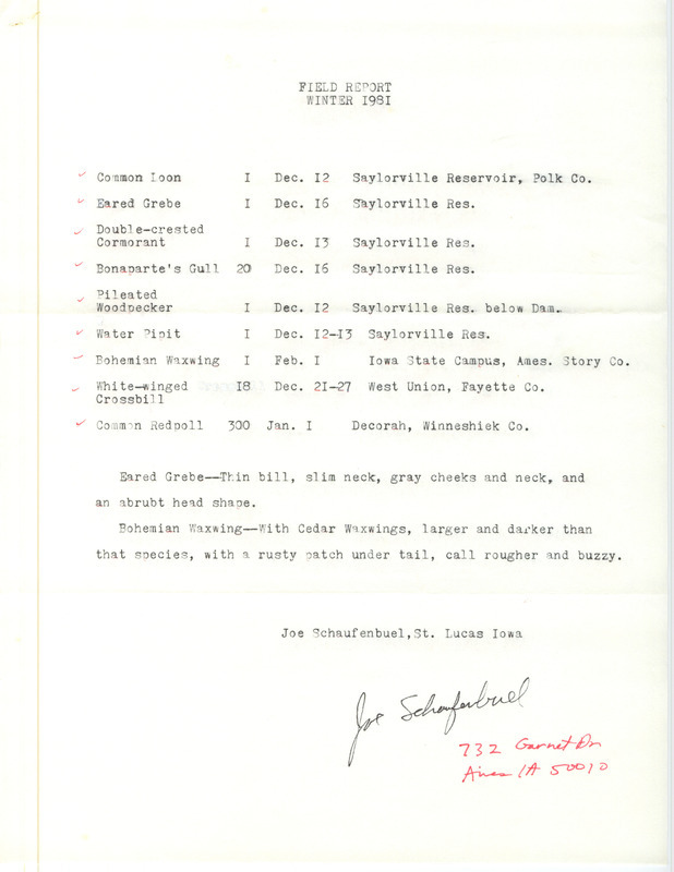 Field notes were contributed by Joseph P. Schaufenbuel. This item was used as supporting documentation for the Iowa Ornithologists' Union Quarterly field report of winter 1981-1982.