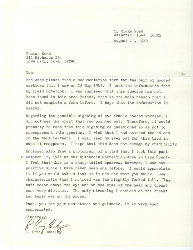 Letter and field notes were contributed by R. Craig Hensley to Thomas H. Kent. This item was used as supporting documentation for the Iowa Ornithologists' Union Quarterly field report of summer 1982.