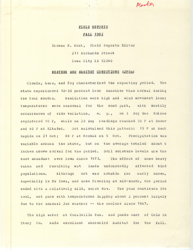 Quarterly field report for the fall of 1982 titled "Field reports" contributed by Thomas H. Kent. Weather and habitat conditions were contributed by Joseph P. Schaufenbuel. The report is an annotated draft.