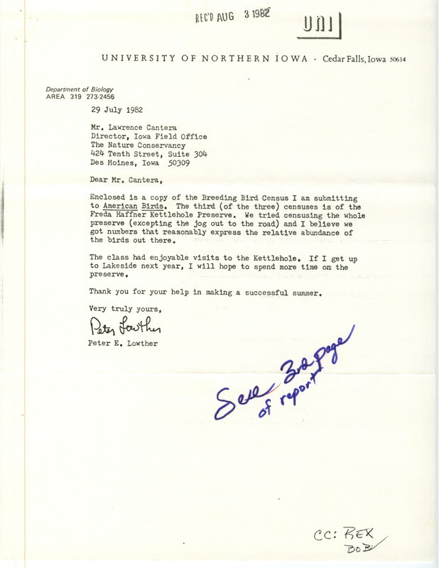 A letter and breeding bird population report of three prairie habitats in Northwestern Iowa were contributed by Peter E. Lowther in a letter to Lawrence Cantera. Census visits were conducted in June. This item was used as supporting documentation for the Iowa Ornithologists' Union Quarterly field report of fall 1982.