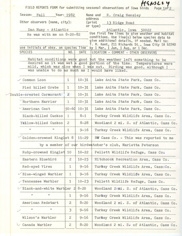 Field notes were contributed by R. Craig Hensley and Dan Huey, observer. This item was used as supporting documentation for the Iowa Ornithologists' Union Quarterly field report of fall 1982.