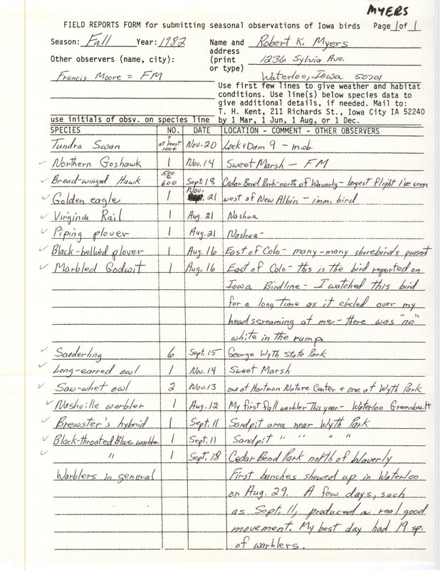 Field notes were contributed by Robert K. Myers and Francis L. Moore, observer. This item was used as supporting documentation for the Iowa Ornithologists' Union Quarterly field report of fall 1982.