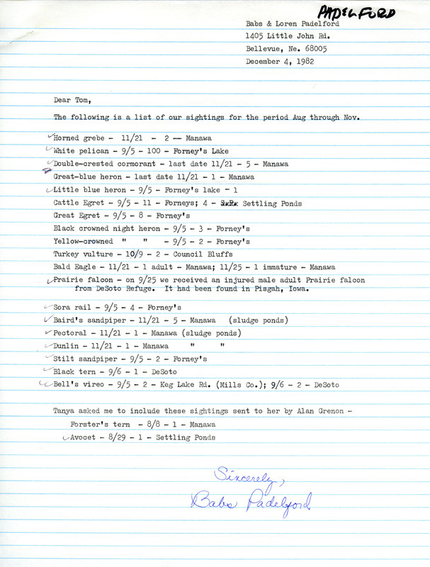 Field notes were contributed by Babs Padelford in letters to Thomas H. Kent on December 4, 1982 and December 9, 1982. This item was used as supporting documentation for the Iowa Ornithologists' Union Quarterly field report of fall 1982.