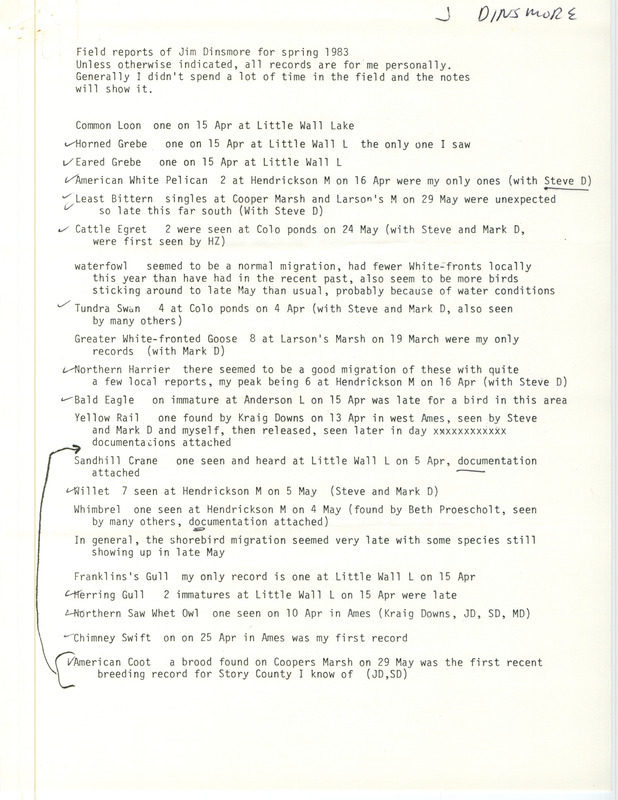 Spring report of birds contributed by James J. Dinsmore. A note about a dead Barn Owl found near Ottumwa is included. This item was used as supporting documentation for the Iowa Ornithologists' Union Quarterly field report of spring 1983.