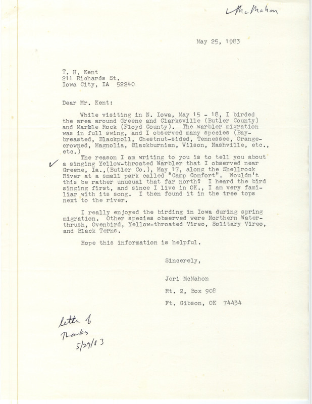 Letter from Jeri McMahon of Fort Gibson, Oklahoma, to Thomas H. Kent regarding bird sightings while visiting Iowa, May 25, 1983. This item was used as supporting documentation for the Iowa Ornithologists' Union Quarterly field report of spring 1983.