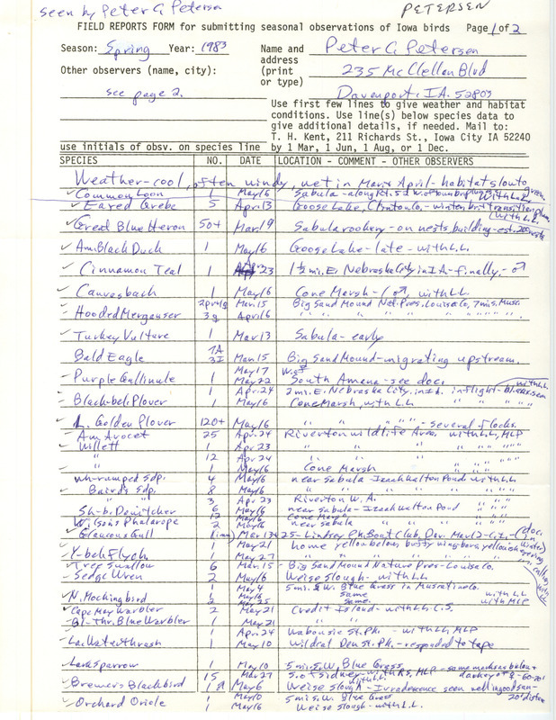 Spring report of birds and locations contributed by Peter C. Petersen. This item was used as supporting documentation for the Iowa Ornithologists' Union Quarterly field report of spring 1983.