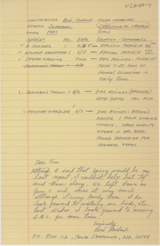 Letter contains a list of birds sighted by Rene Laubach and mentions that he misses Iowa after moving to Massachusetts. This item was used as supporting documentation for the Iowa Ornithologists Union Quarterly field report of Summer 1983.