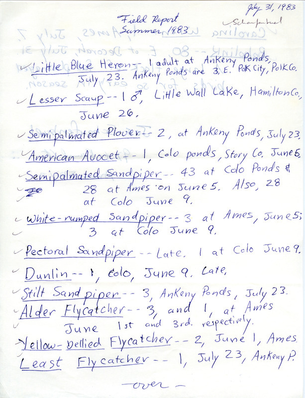 An annotated list of birds sighted by Joe Schaufenbuel. This item was used as supporting documentation for the Iowa Ornithologists Union Quarterly field report of Summer 1983.