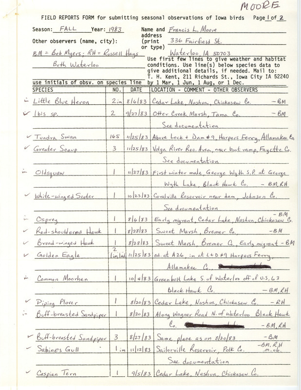 An annotated list of birds sighted by Francis Moore and others. Includes identification notes on three of the sightings. This item was used as supporting documentation for the Iowa Ornithologists Union Quarterly field report of fall 1983.