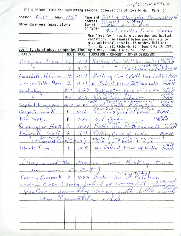 An annotated list of birds sighted by Bill and Marjorie Heusinkveld. Includes a letter with a more extensive list of birds sighted. This item was used as supporting documentation for the Iowa Ornithologists Union Quarterly field report of fall 1983.