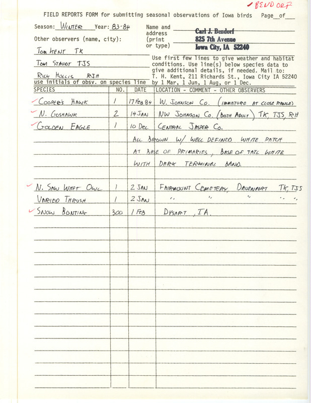 Field reports form was submitted by Carl J. Bendorf, winter 1983-1984. Other observers were Thomas J. Kent, Thomas J. Staudt, and Richard Jule Hollis. They reported that a Cooper's Hawk and two Northern Goshawks were sighted in Johnson County, a Golden Eagle in Jasper County, a Northern Saw Whet Owl and Varied Thrush in Davenport, and 300 Snow Buntings in Dysart, Iowa. This item was used as supporting documentation for the Iowa Ornithologists' Union Quarterly field report of winter 1983-1984.