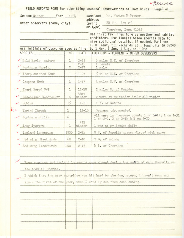 Field notes contributed by Marion M. Brewer, Cherokee, Iowa, winter 1983-1984, covered twelve species of birds seen in the area. This item was used as supporting documentation for the Iowa Ornithologists' Union Quarterly field report of winter 1983-1984.