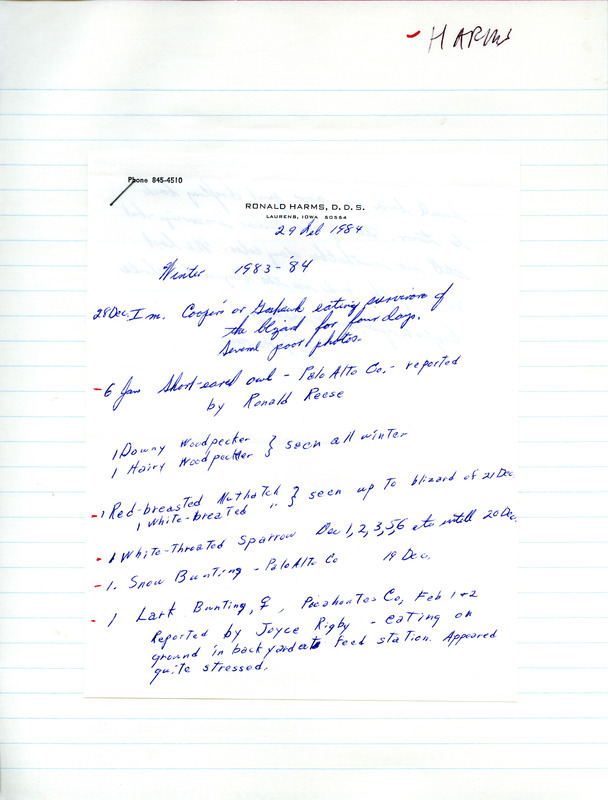 Field notes contributed by Ronald Harms, Laurens, Iowa, February 29, 1984 covered winter 1983-1984. He noted that 80% of the birds were lost in a December 21 blizzard. He noted that Ronald Reese reported a Short-eared Owl in Palo Alto County, and Joyce Rigby reported a Lark Bunting in Pocahontas County. This item was used as supporting documentation for the Iowa Ornithologists' Union Quarterly field report of winter 1983-1984.