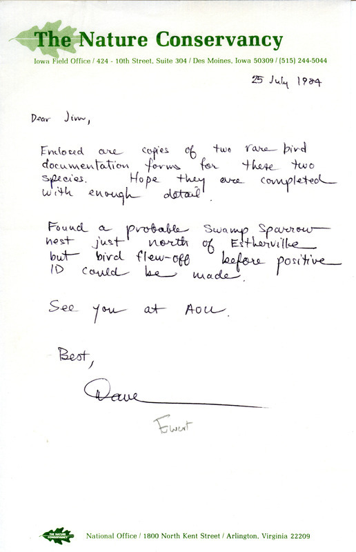 David Ewert letter to James J. Dinsmore regarding rare bird documentation, July 25, 1984. He also said he found a probable Swamp Sparrow nest north of Estherville. This item was used as supporting documentation for the Iowa Ornithologists' Union Quarterly field report of summer 1984.