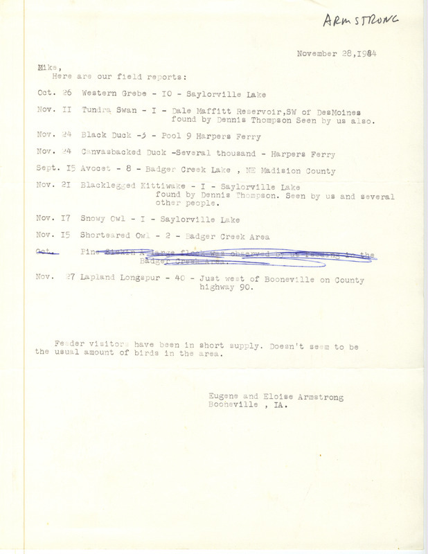 Field notes were contributed by Eugene and Eloise Armstrong, November 28, 1984. This item was used as supporting documentation for the Iowa Ornithologists' Union Quarterly field report of fall 1984.