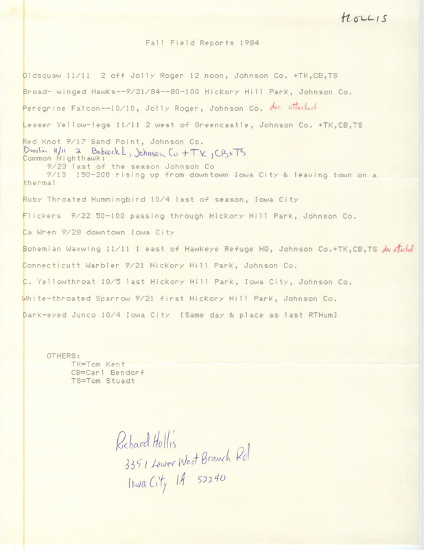 Fall field reports 1984 was compiled by Richard Jule Hollis. He sighted 15 bird species with three other observers in Iowa City or parts of Johnson County. This item was used as supporting documentation for the Iowa Ornithologists' Union Quarterly field report of fall 1984.