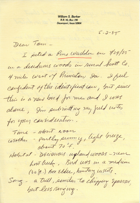 Letter from William S. Barker regarding a sightings of a Pine Warbler and of a Ruffed Grouse. This item was used as supporting documentation for the Iowa Ornithologists' Union Quarterly Report of spring 1985.