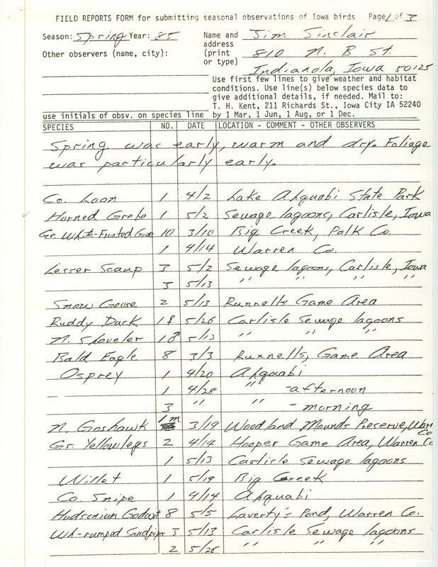 Field notes contributed by Jim Sinclair listing numerous bird sightings in central Iowa, predominantly in Warren County. This item was used as supporting documentation for the Iowa Ornithologists' Union Quarterly Report of spring 1985.