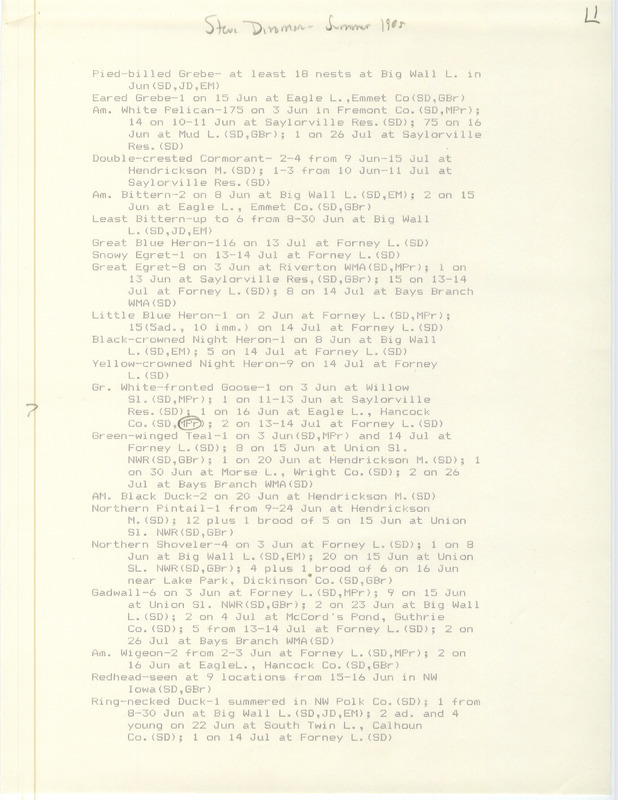 Field notes were contributed by Steven J. Dinsmore. This item was used as supporting documentation for the Iowa Ornithologists' Union Quarterly field report of summer 1985.