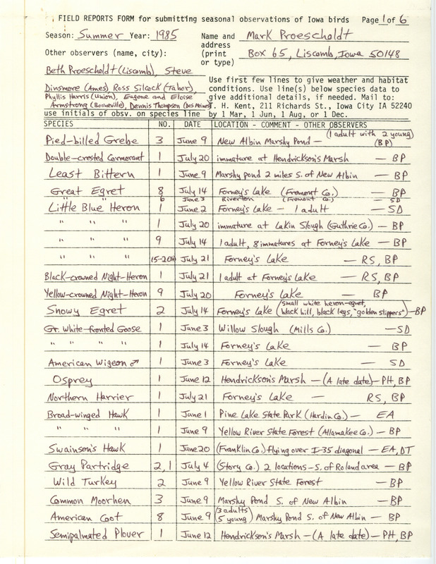 List of birds and locations contributed by Mark Proescholdt with observers Beth Proescholdt, Stephen J. Dinsmore, W. Ross Silcock and others. This item was used as supporting documentation for the Iowa Ornithologists Union Quarterly field report of summer 1985.