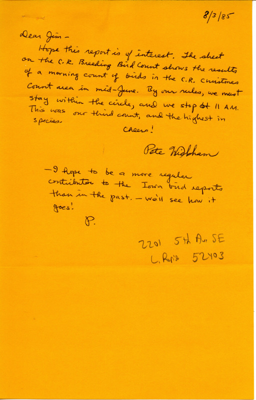 Field notes contributed by Peter P. Wickham in a letter to James J. Dinsmore. A field checklist is included with the letter with birds observed in the Cedar Rapids Christmas County area in mid-June. This item was used as supporting documentation for the Iowa Ornithologists Union Quarterly field report of summer 1985.