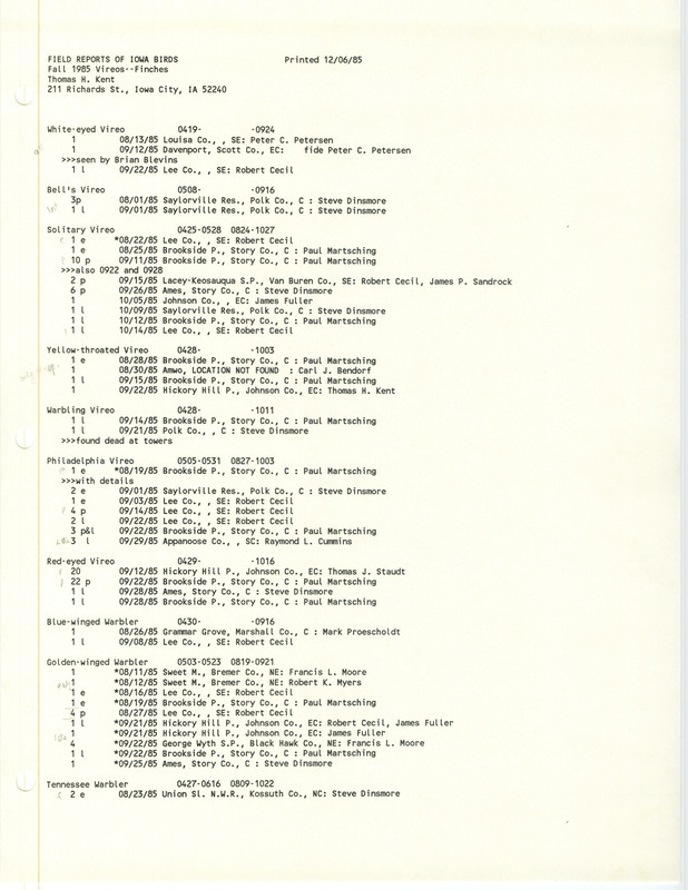 A compiled list of bird sightings (Vireos-Finches) for Fall 1985, printed December 6, 1985. This item was used as supporting documentation for the Iowa Ornithologists Union Quarterly field report of Fall 1985.