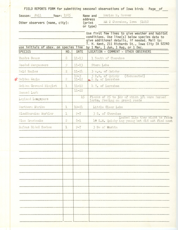 An annotated list of birds sighted by Marion Brewer. Includes a letter from Marion Brewer to Thomas Kent regarding Bluebird nest boxes and the possible sighting of a Wood Stork dated November 26, 1985. This item was used as supporting documentation for the Iowa Ornithologists Union Quarterly field report of Fall 1985.