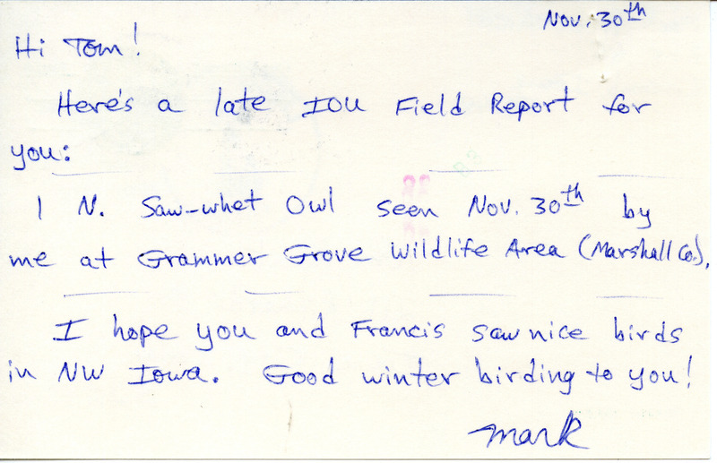 Mark Proescholdt reports a Saw-whet Owl sighting and also includes a correct date for the June 1984 Iowa Bird Life report regarding a Cinnamon Teal sighting. This item was used as supporting documentation for the Iowa Ornithologists Union Quarterly field report of Fall 1985.