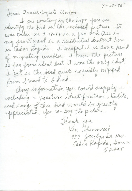 The letter asks for help in identifying a Warbler that was photographed in Cedar Rapids. This item was used as supporting documentation for the Iowa Ornithologists Union Quarterly field report of Fall 1985.